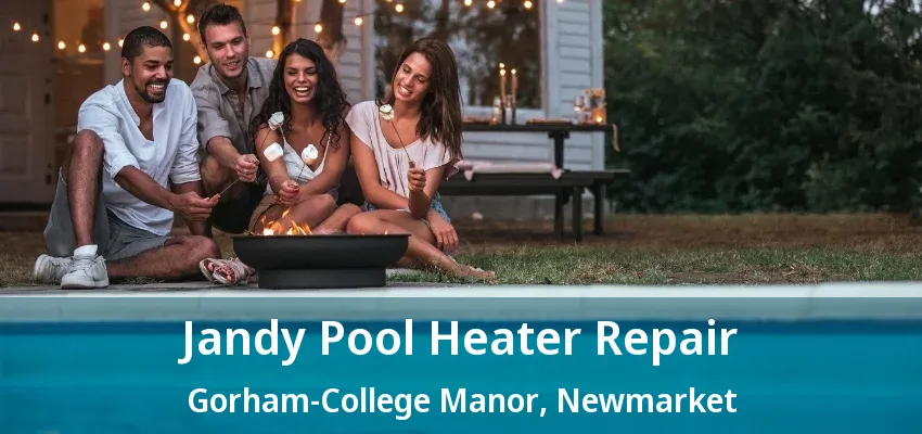 Jandy Pool Heater Repair Gorham-College Manor, Newmarket - ON Jandy Pool Heater Repair Gorham-College Manor, Newmarket - ON